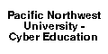 Pacific Northwest University - Cyber Education