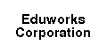 Eduworks Corporation
